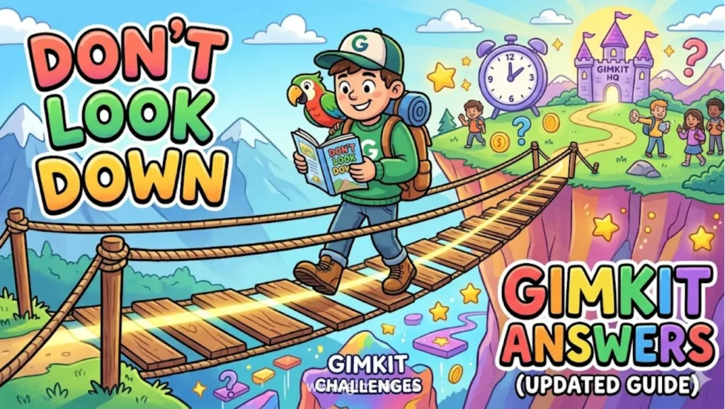 don’t look down gimkit answers (updated guide)