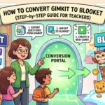 how to convert gimkit to blooket step by step guide for teachers